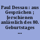 Paul Dessau : aus Gesprächen ; [erschienen anlässlich des 80. Geburtstages von Paul Dessau]