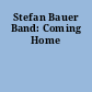 Stefan Bauer Band: Coming Home