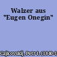 Walzer aus "Eugen Onegin"