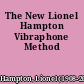 The New Lionel Hampton Vibraphone Method