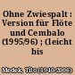 Ohne Zwiespalt : Version für Flöte und Cembalo (1995/96) ; (leicht bis mittelschwer)