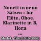 Nonett in neun Sätzen : für Flöte, Oboe, Klarinette in B, Horn in F, Fagott, Violine, Viola, Violoncello, Kontrabaß (1974)