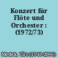 Konzert für Flöte und Orchester : (1972/73)