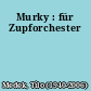 Murky : für Zupforchester