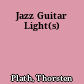 Jazz Guitar Light(s)